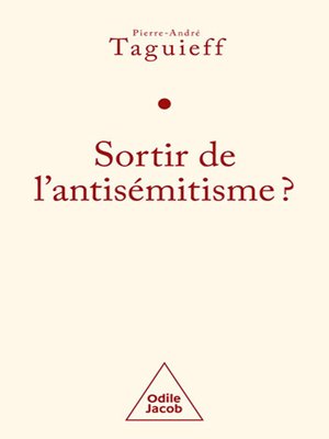 cover image of Sortir de l'antisémitisme ?
